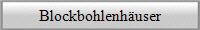 Blockbohlenh�user